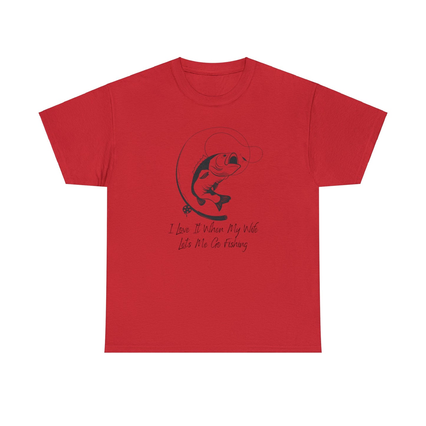 Unisex Heavy Cotton Tee Adult/Teen Activewear I Love It When My Wife Lets Me Go Fishing in Black T-shirt Comes In Many Colors