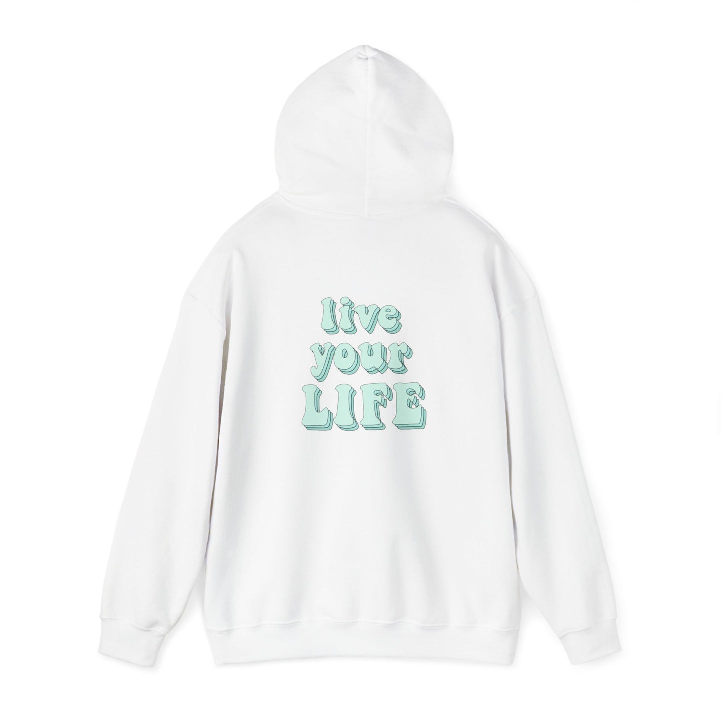 Unisex Heavy Blend™ Hooded Sweatshirt Adult/Teen Activewear Live Your Life in Light Teal-Blue Writing