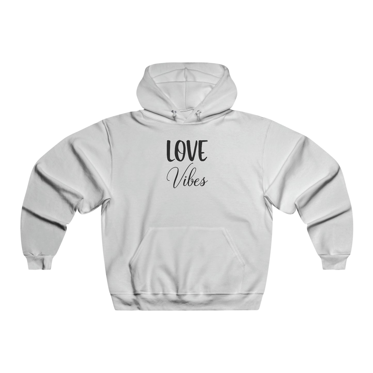 UNISEX NUBLEND® Hooded Sweatshirt ADULT/TEEN ACTIVEWEAR LOVE VIBES IN BLACK WRITING