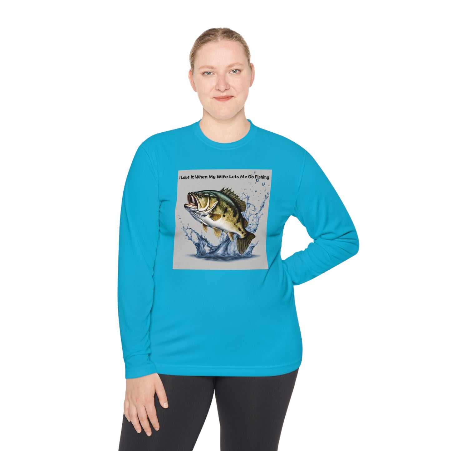 Unisex Lightweight Long Sleeve Tee Adult Activewear I Love It When My Wife Lets Me Go Fishing