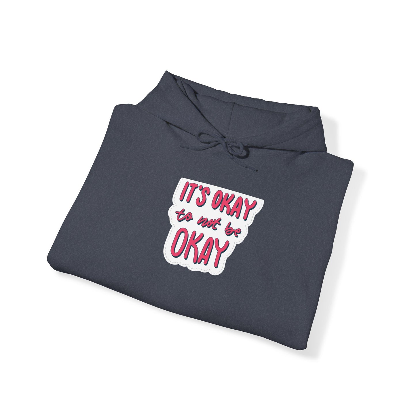 Unisex Heavy Blend™ Hooded  Adult/Teen Activewear Its OK to Be Not OK Colors Red Black Bubble Letters