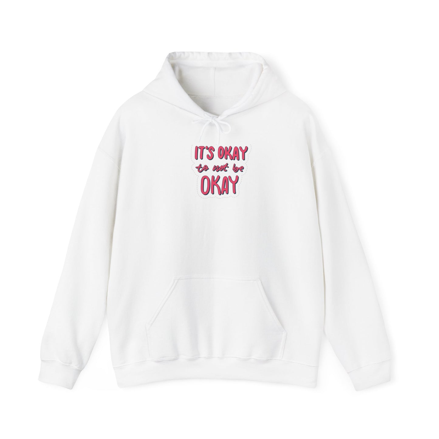 Unisex Heavy Blend™ Hooded  Adult/Teen Activewear Its OK to Be Not OK Colors Red Black Bubble Letters