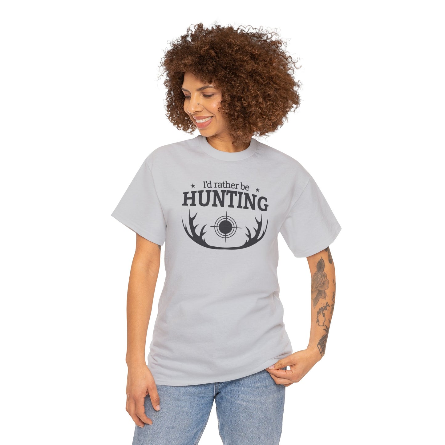 Unisex Heavy Cotton Tee Adult/Teen Activewear I'd Rather Be Hunting W/ Antlers in Black Writing Customizable Pur your Husbands Name on It Call 603-377-1833