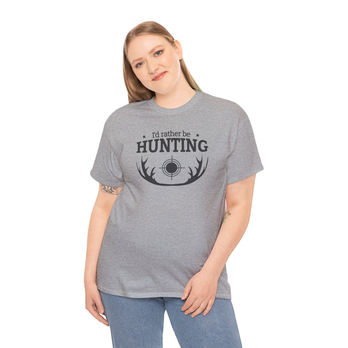 Unisex Heavy Cotton Tee Adult/Teen Activewear I'd Rather Be Hunting W/ Antlers in Black Writing Customizable Pur your Husbands Name on It Call 603-377-1833