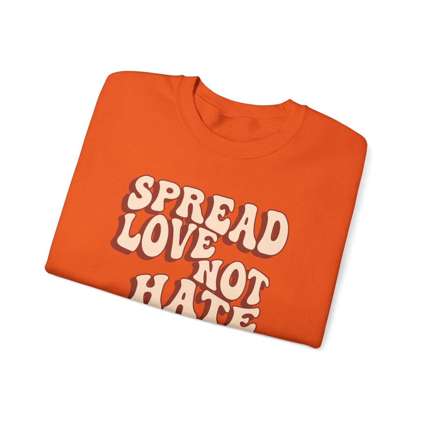 Unisex Heavy Blend™ Crewneck Sweatshirt Adult/Teen Activewear Spread Love Not Hate Colors Tan And Light Brown