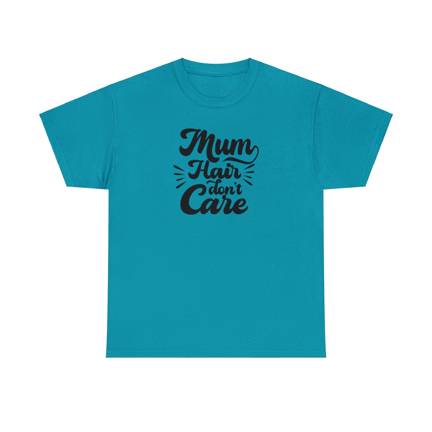 Unisex Heavy Cotton Tee Activewear Mom Hair Don't Care Black Writing