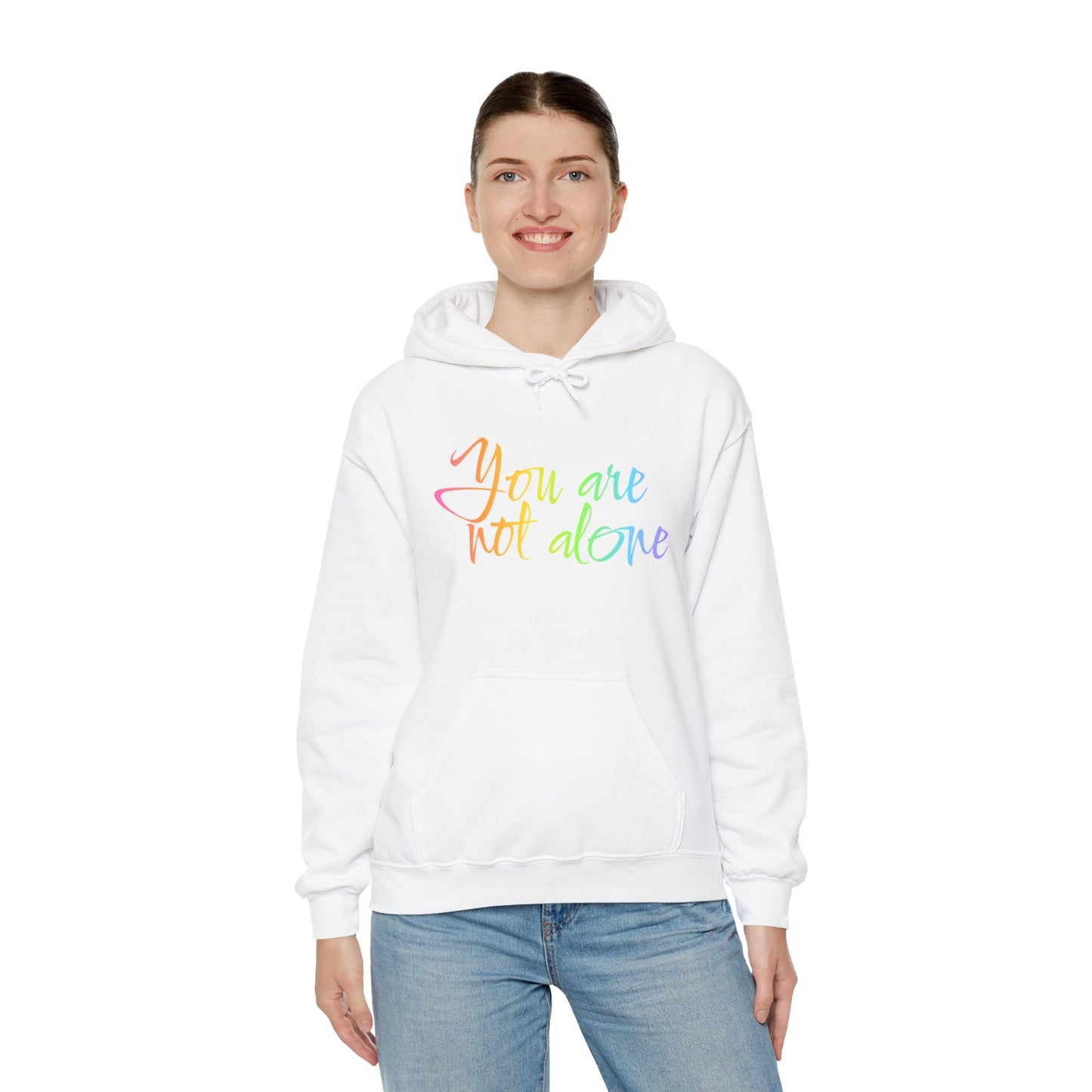 Unisex Heavy Blend™ Hooded Sweatshirt Adult/Teen Activewear YOU ARE NOT ALONE Colors Pink Purple White Yellow Green Blue Writing