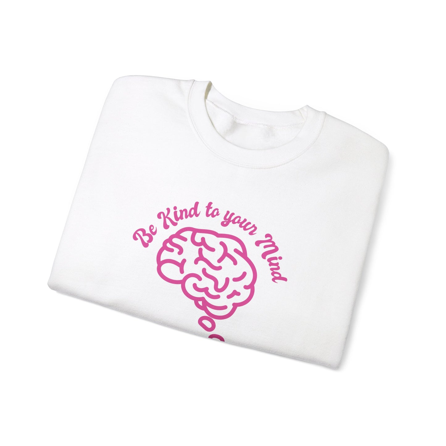 Unisex Heavy Blend™ Crewneck Sweatshirt Adult/Teen Activewear Be Kind To Your Mind in Pink with a Pink Brain