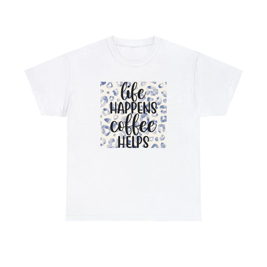 Unisex Heavy Cotton Tee Adult/Teen Activewear Life Happens Coffee Helps